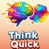 Think Quick